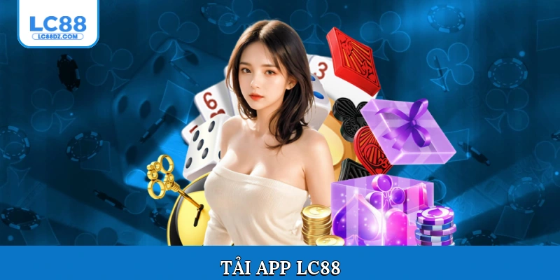 Tải app Lc88